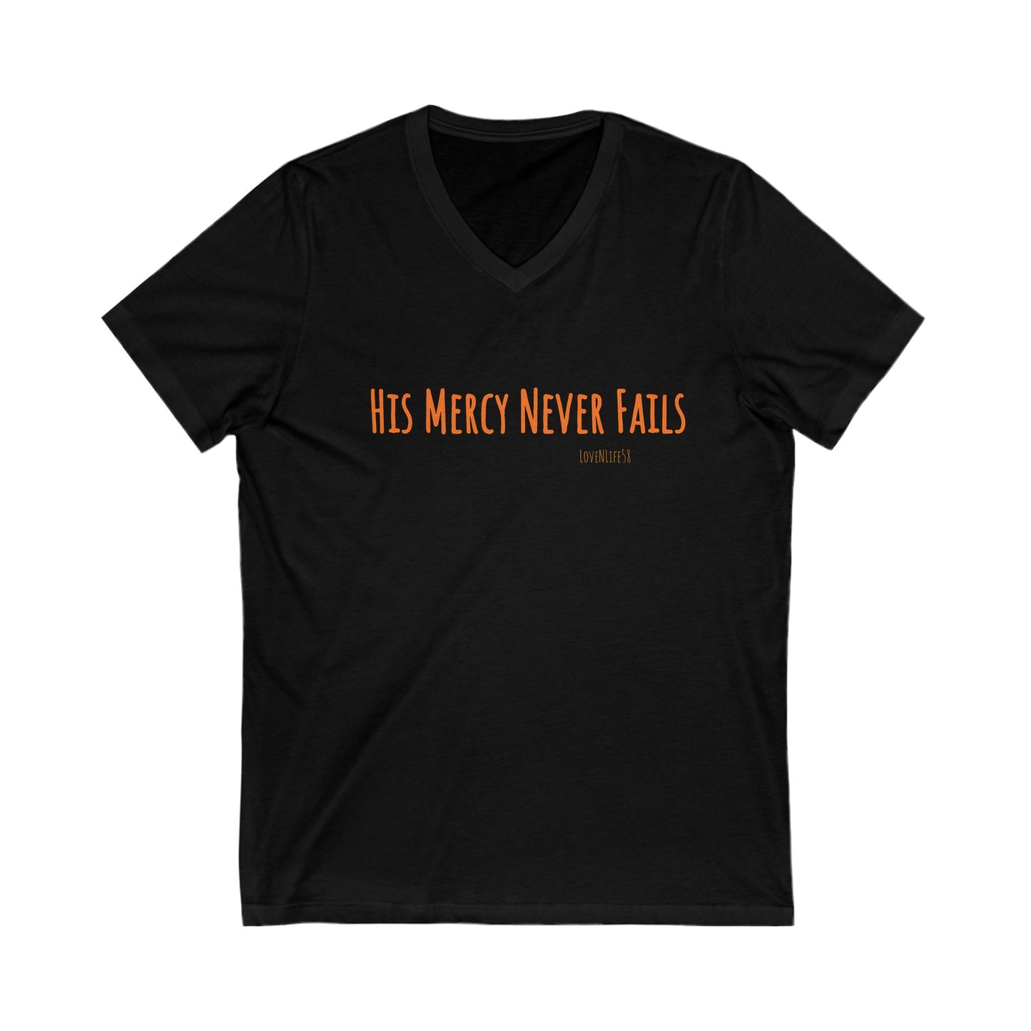 His Mercy Never Fails - V-Neck Bella Canvas