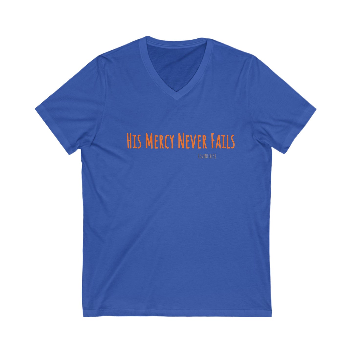 His Mercy Never Fails - V-Neck Bella Canvas