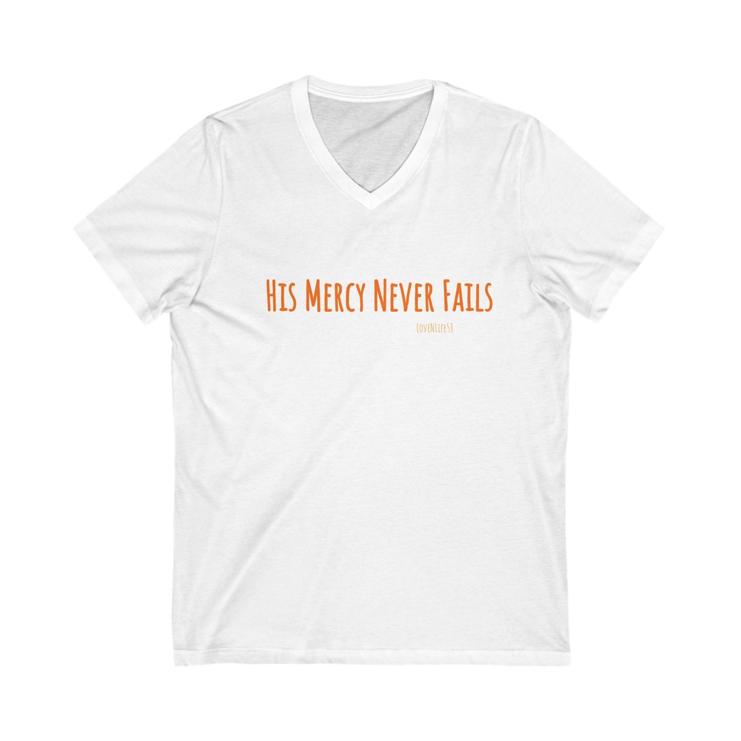 His Mercy Never Fails - V-Neck Bella Canvas