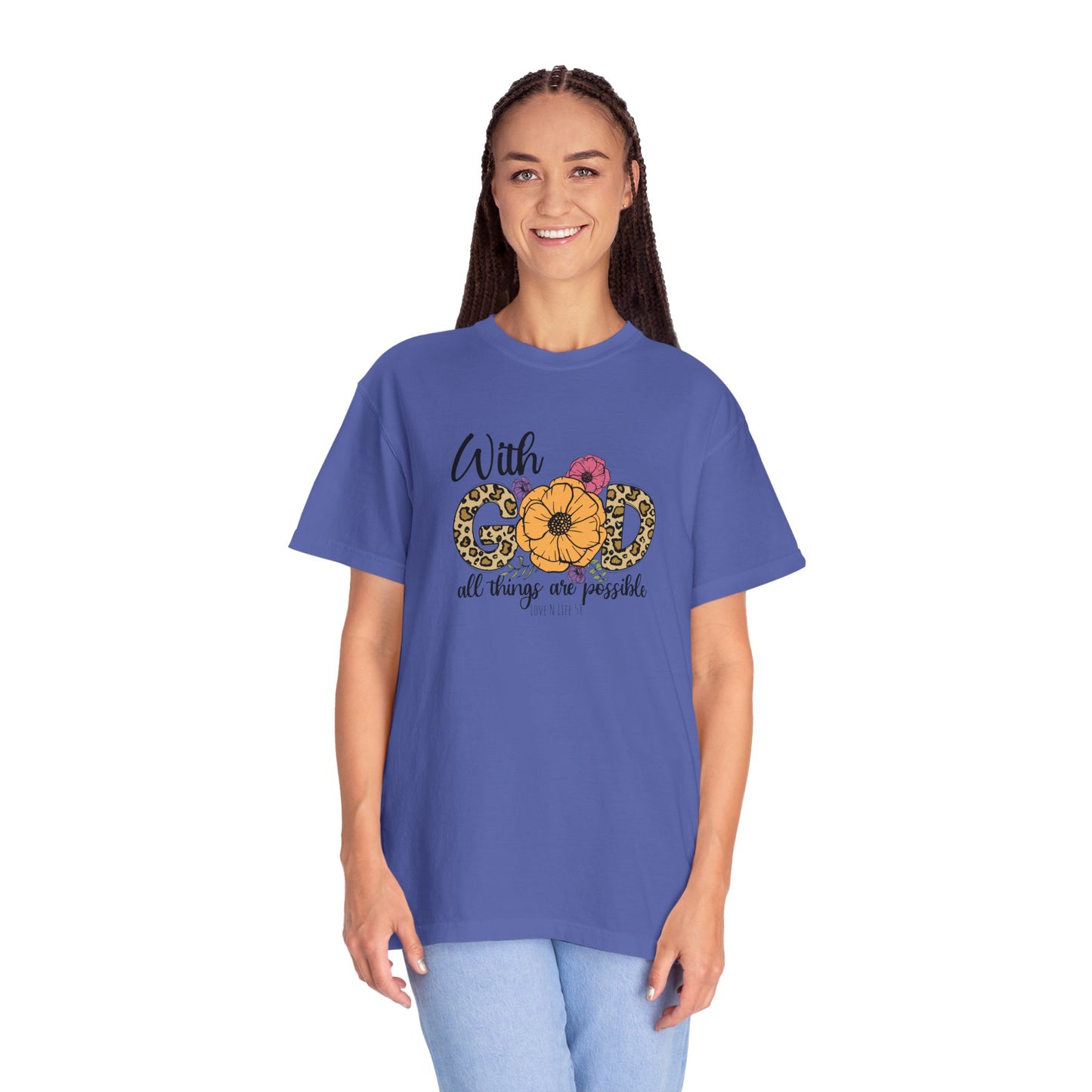 With God All Things Are Possible Tee- Comfort Colors