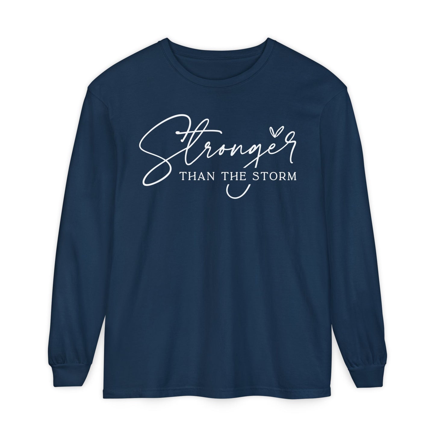 Stronger than the Storm Long Sleeve Tee