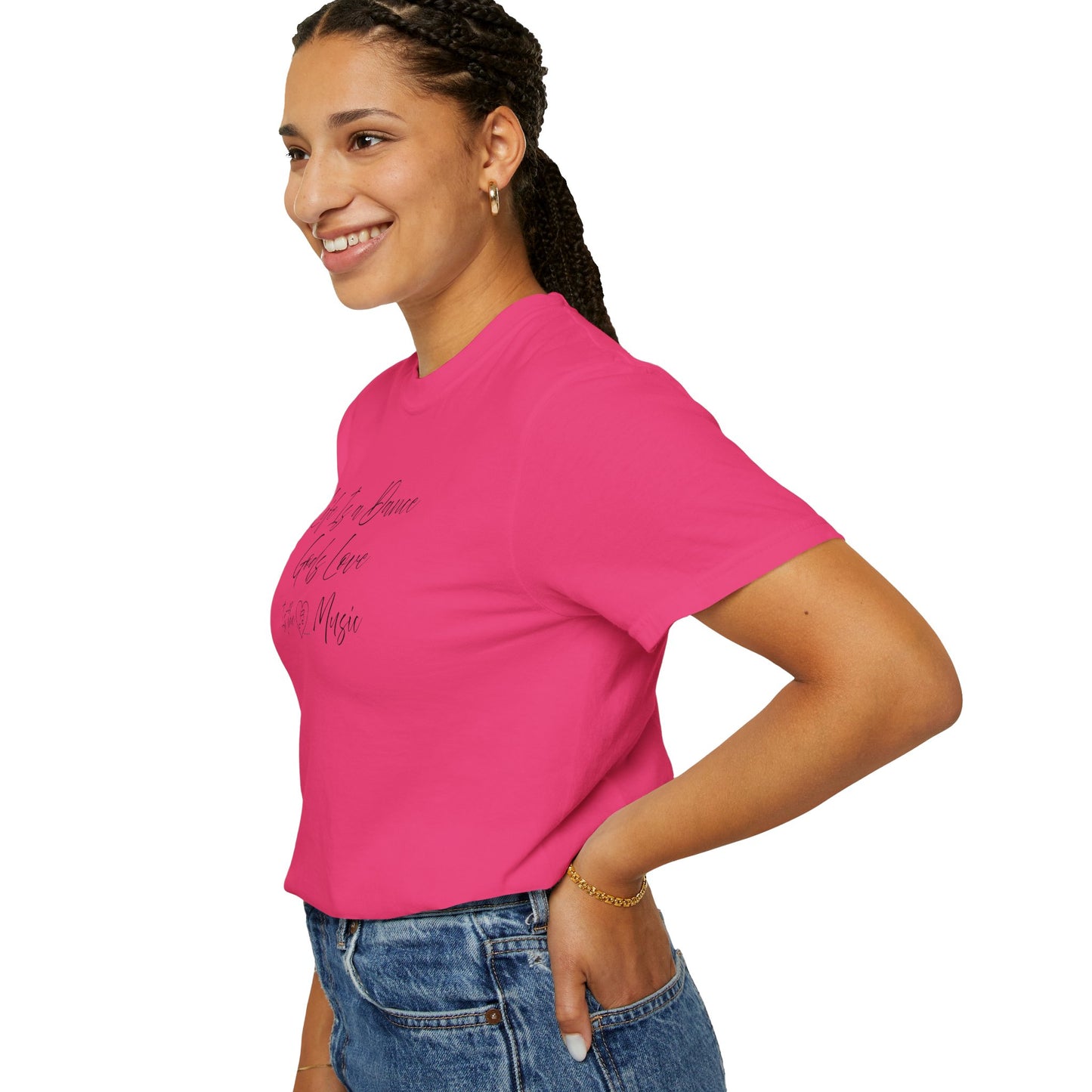 Life is a DANCE Tee - Comfort Colors