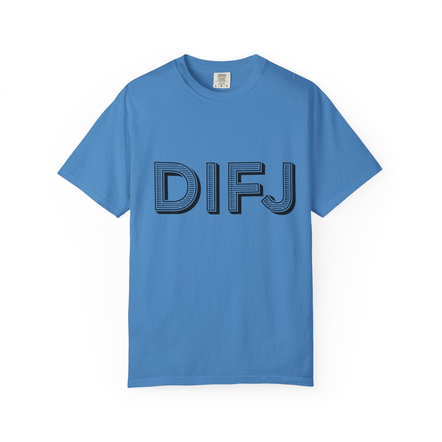 DIFJ - DO IT FOR JESUS Tee - Comfort Colors