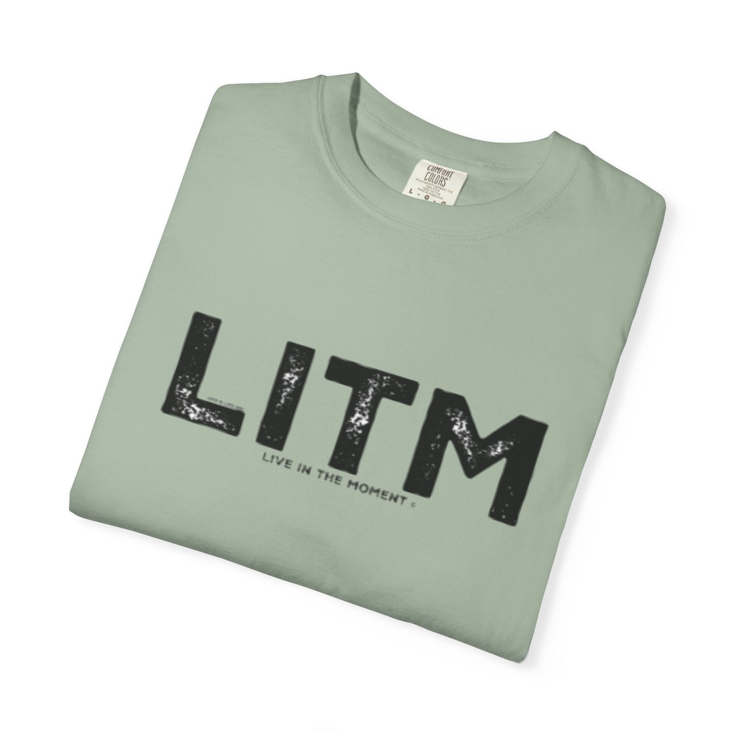 LITM - Live In The MOMENT Tee