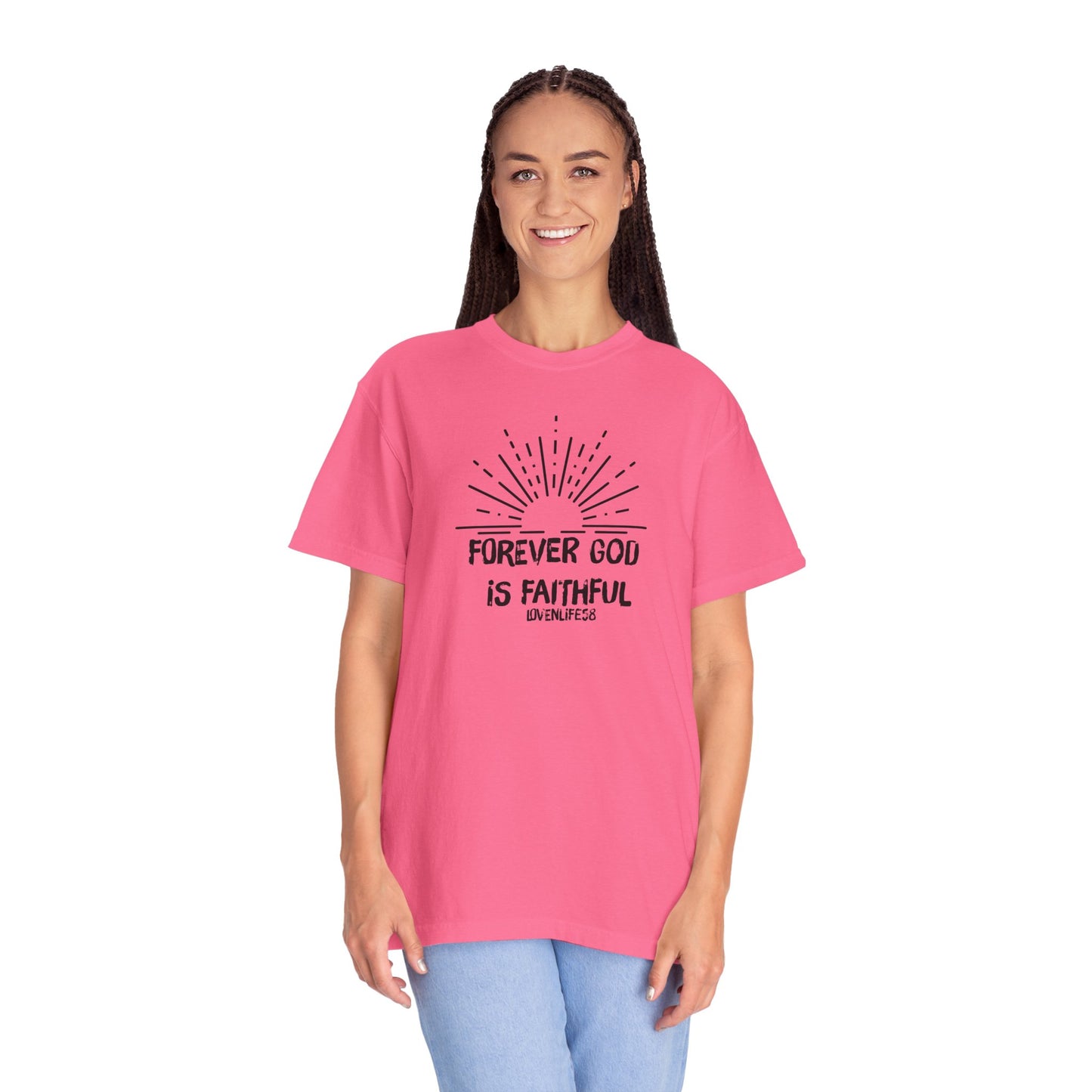 Forever Faithful - Comfort Colors