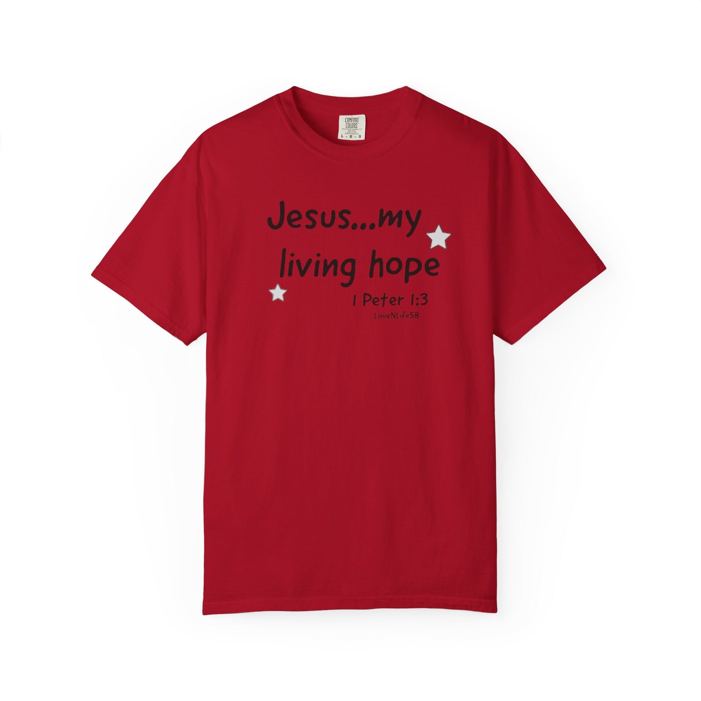 Jesus My Living Hope Tee