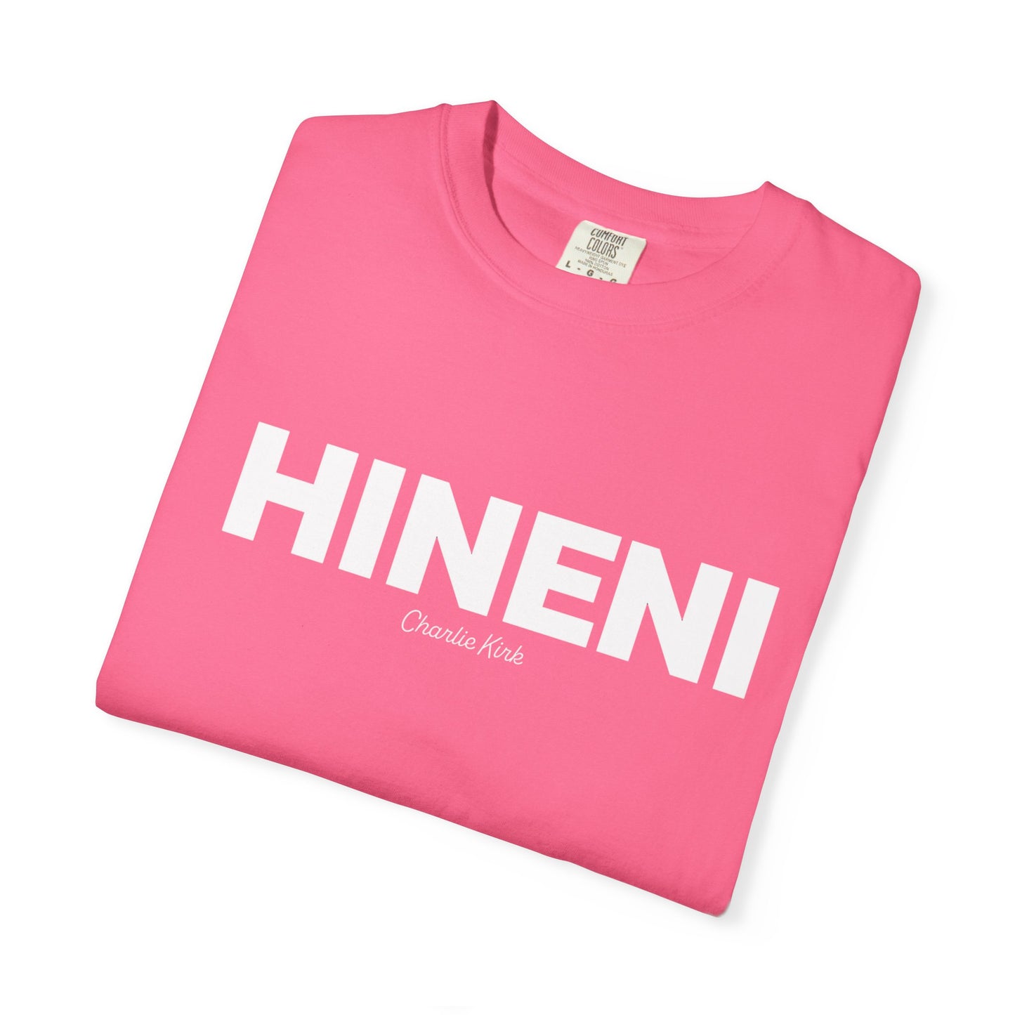 HINENI Charlie Kirk Tee - Comfort Colors