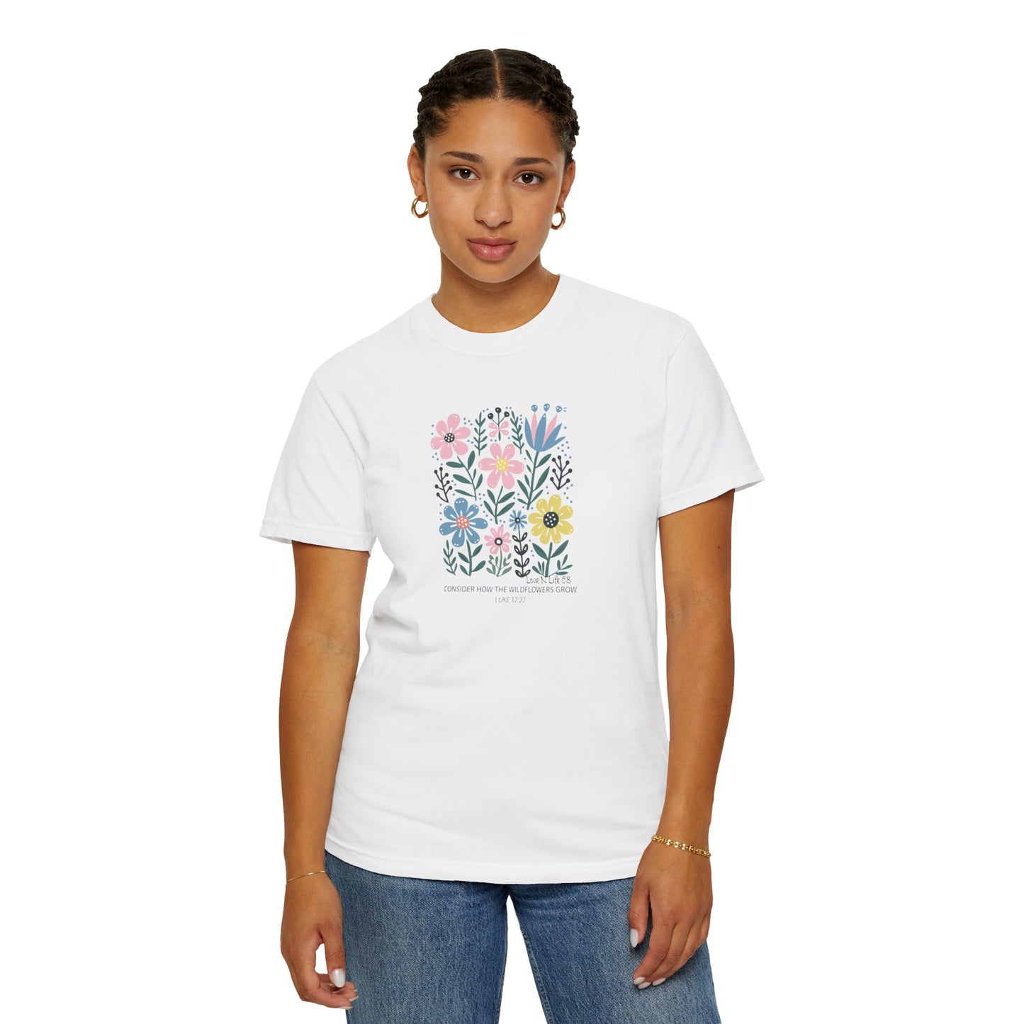 Consider the Wildflowers Tee - Comfort Colors