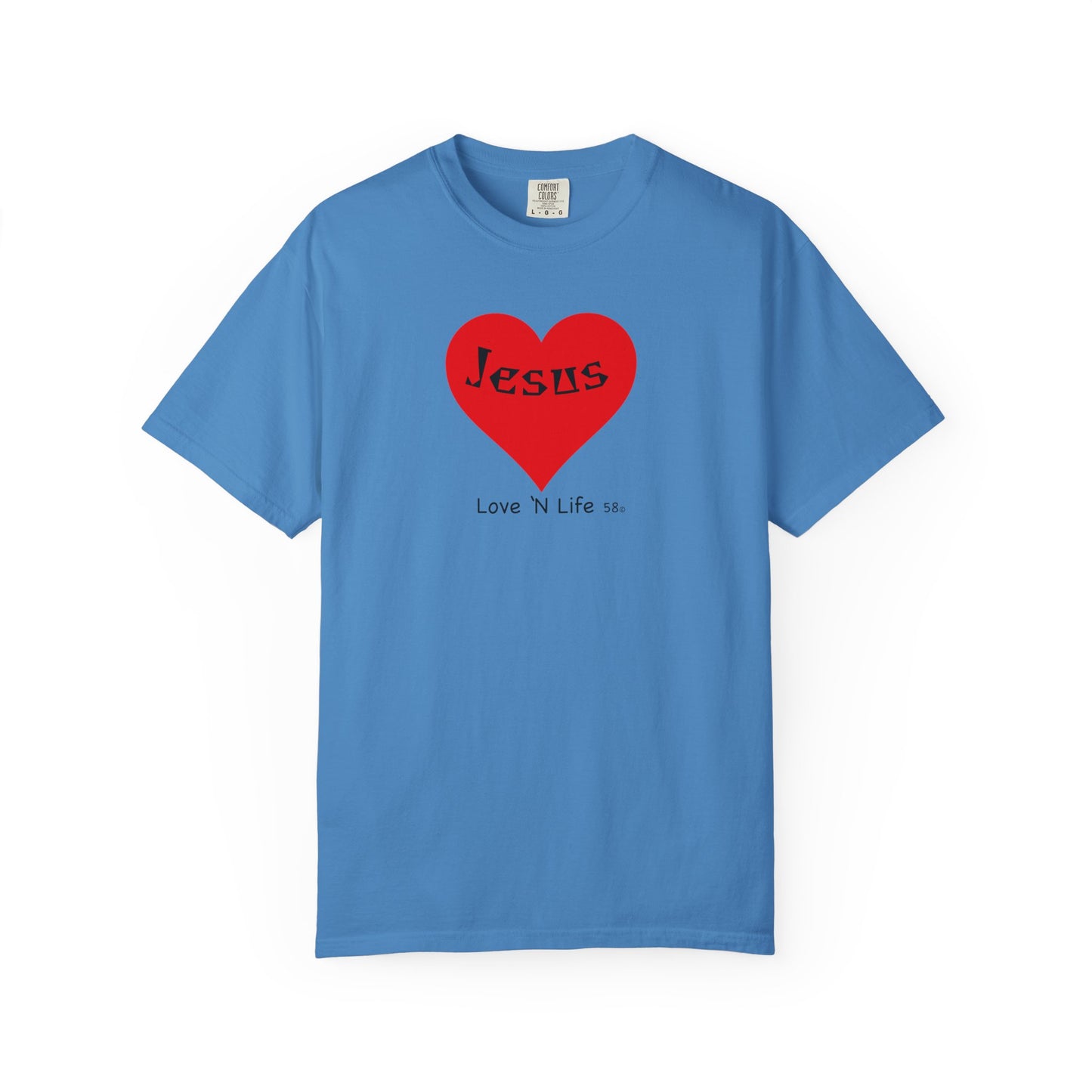 Jesus is Love N Life 58 Tee - Comfort Colors