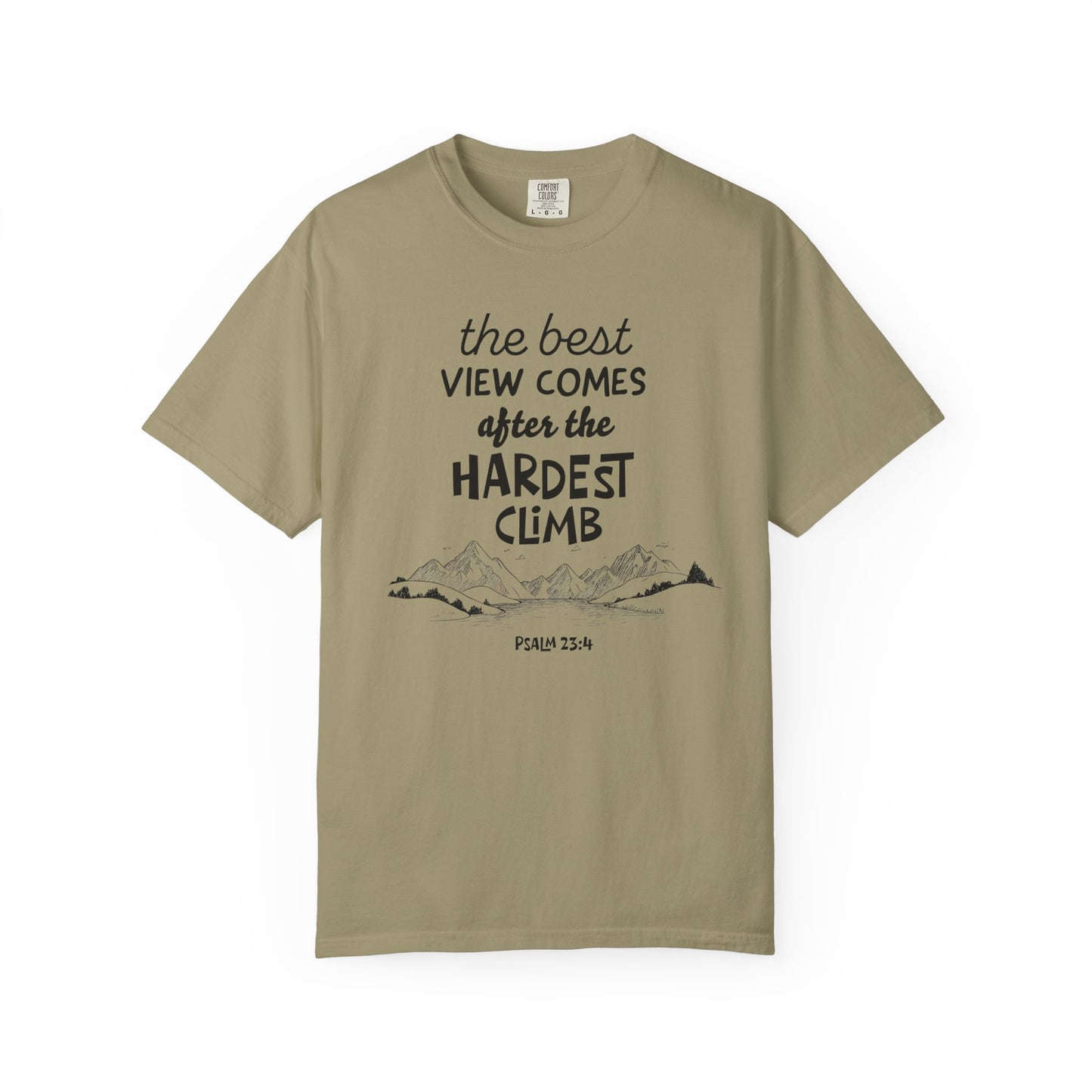 "The Best View Comes After the Hardest Climb" (Psalm 23:4) Short Sleeve Tee