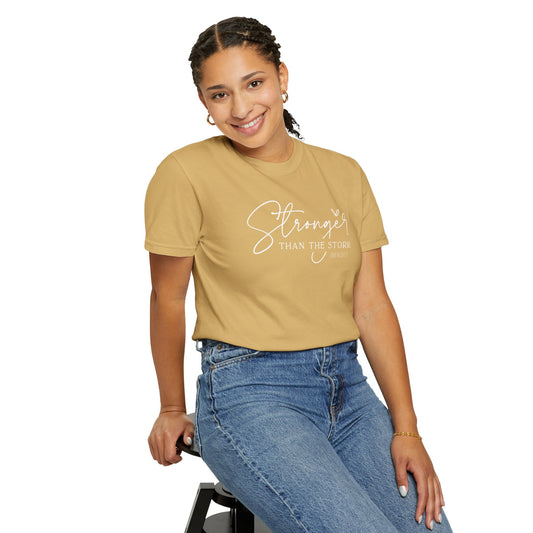 Stronger Than the Storm Tee - Comfort Colors