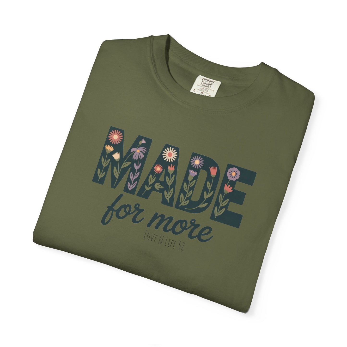 Made for More - Comfort Colors