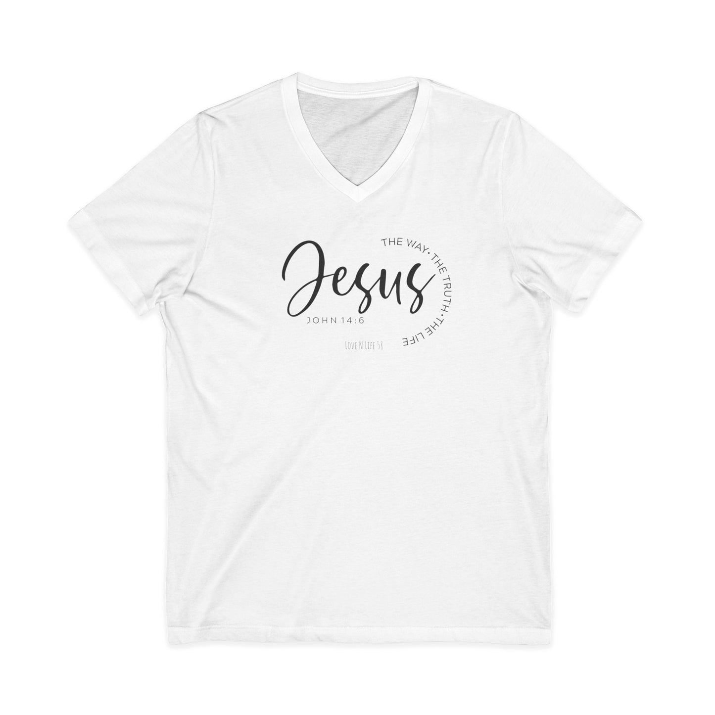 Jesus The Way, The Truth V- Neck Tee