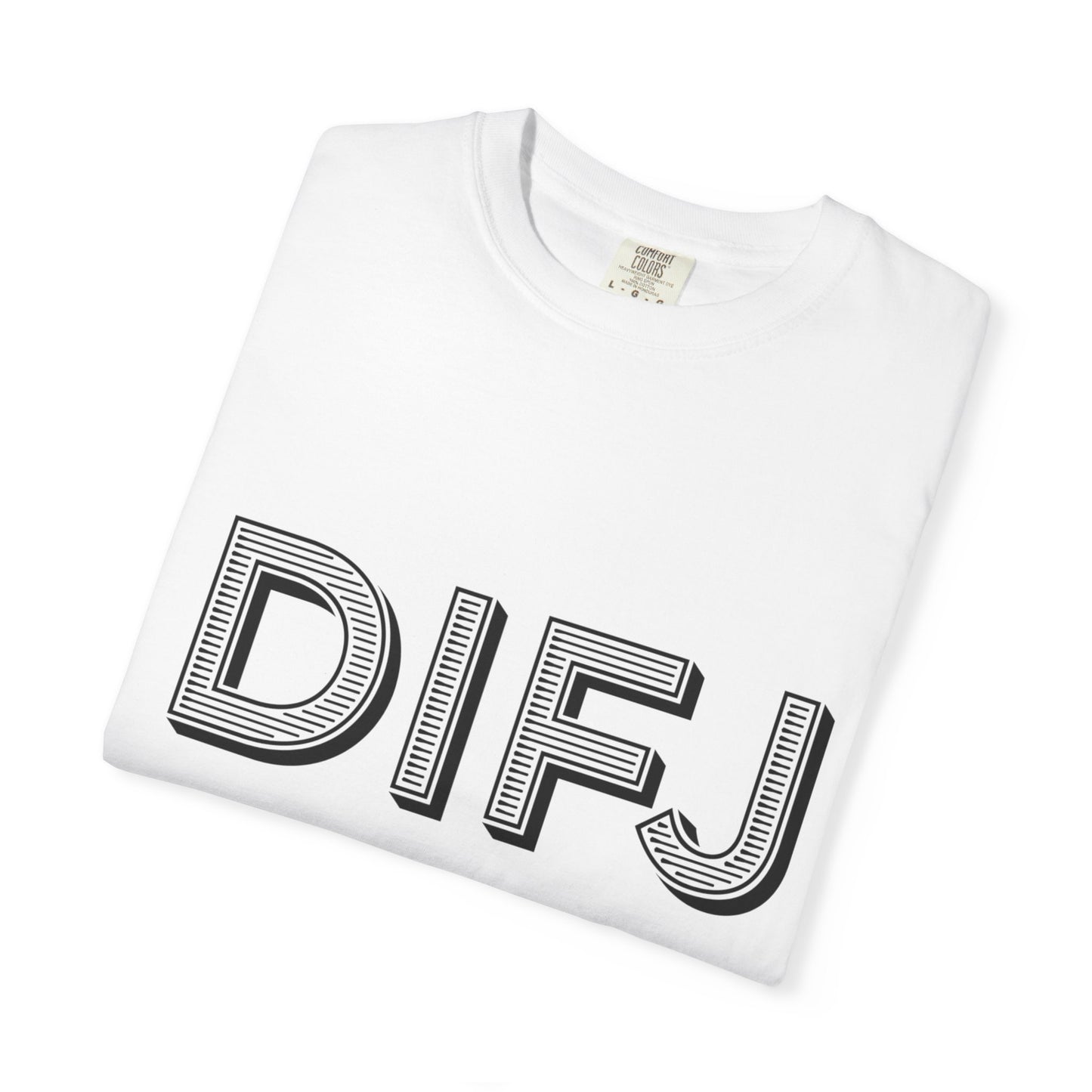 DIFJ - DO IT FOR JESUS Tee - Comfort Colors