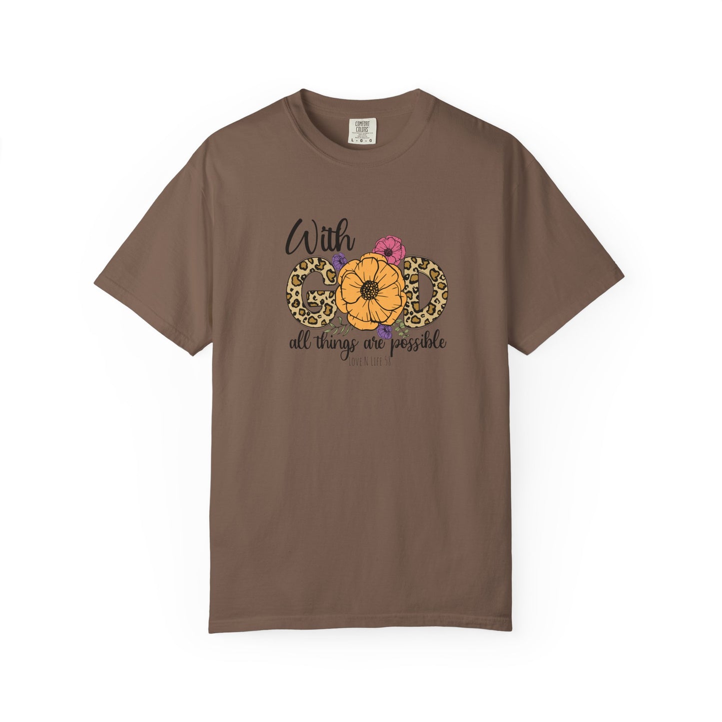 With God All Things Are Possible Tee- Comfort Colors