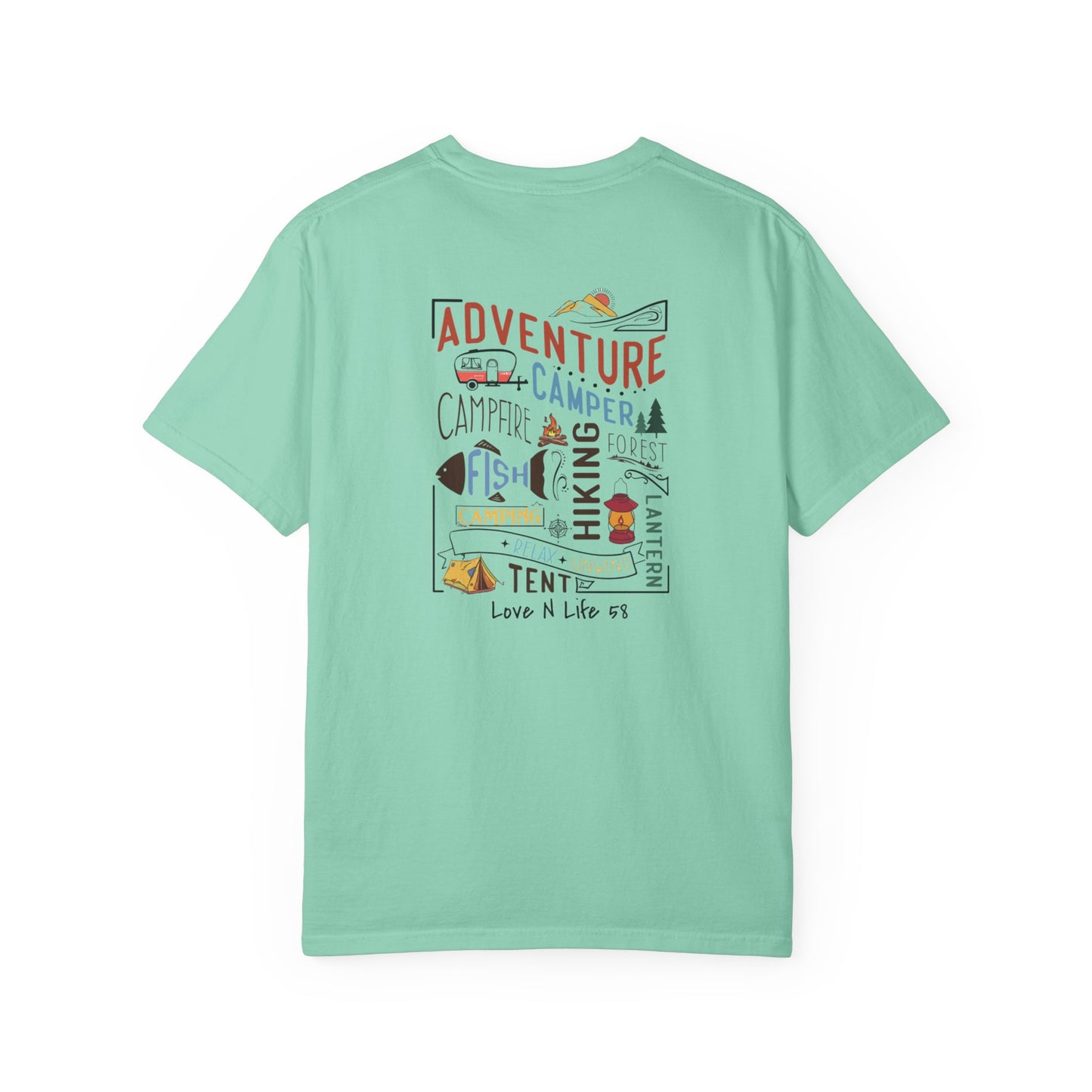 Adventure Awaits Love N Life 58 Gear -Comfort Colors