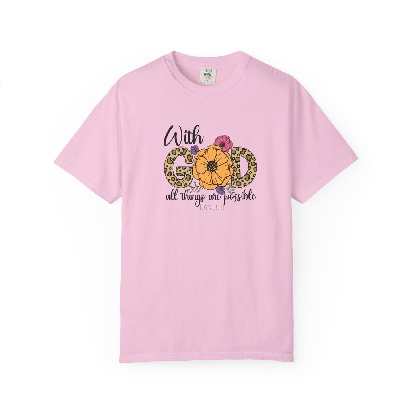 With God All Things Are Possible Tee- Comfort Colors