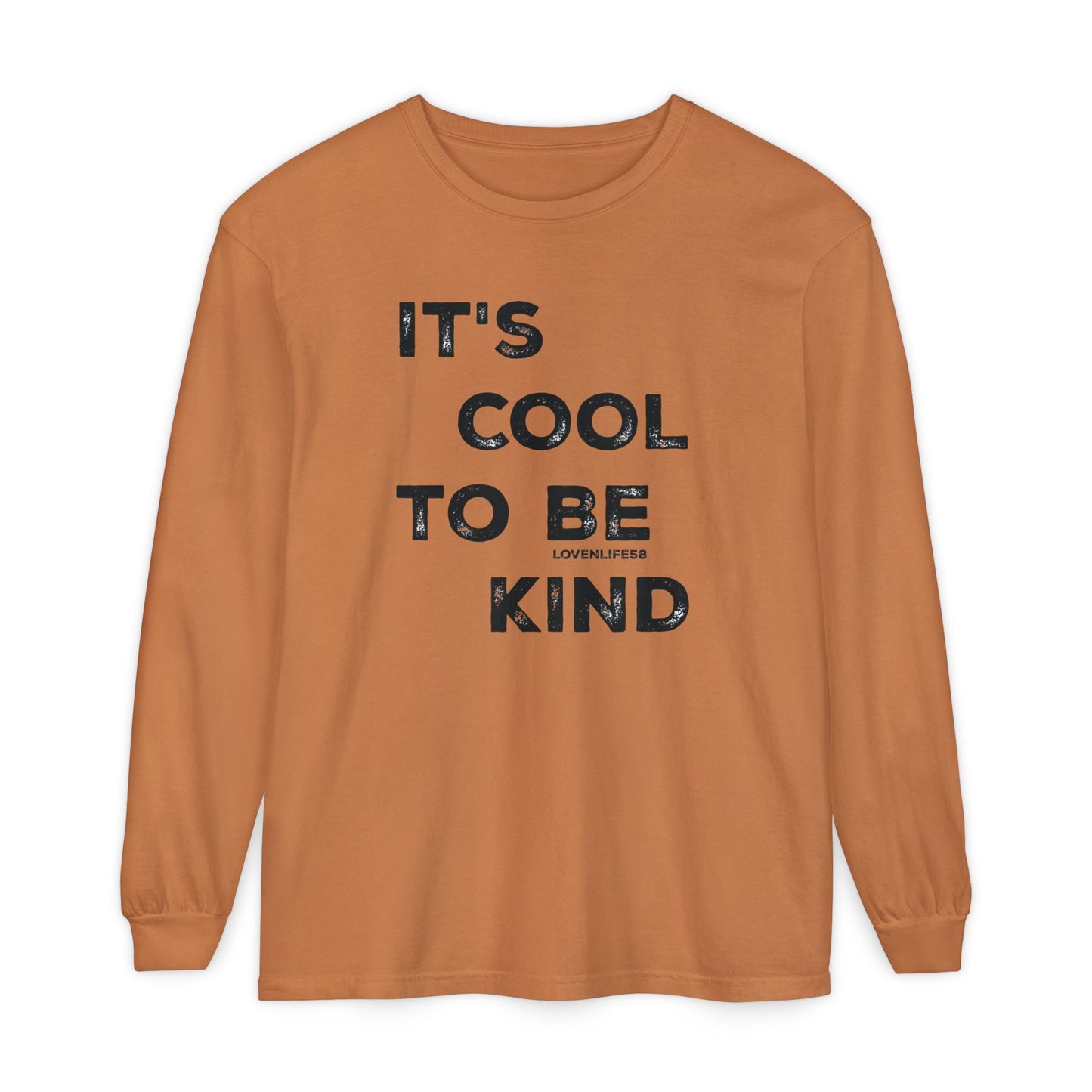 "It's Cool to Be Kind" Long Sleeve Tee