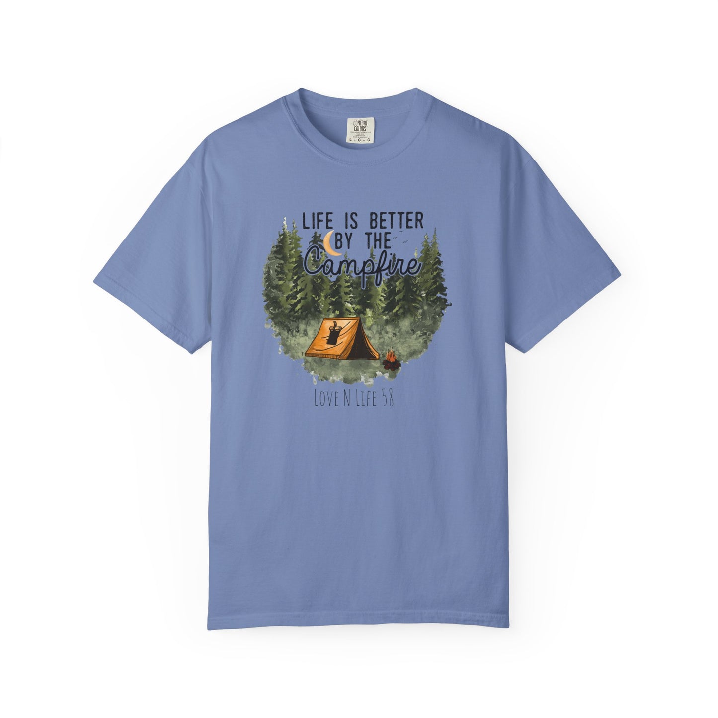 Life is Better by the Campfire Tee - Comfort Colors