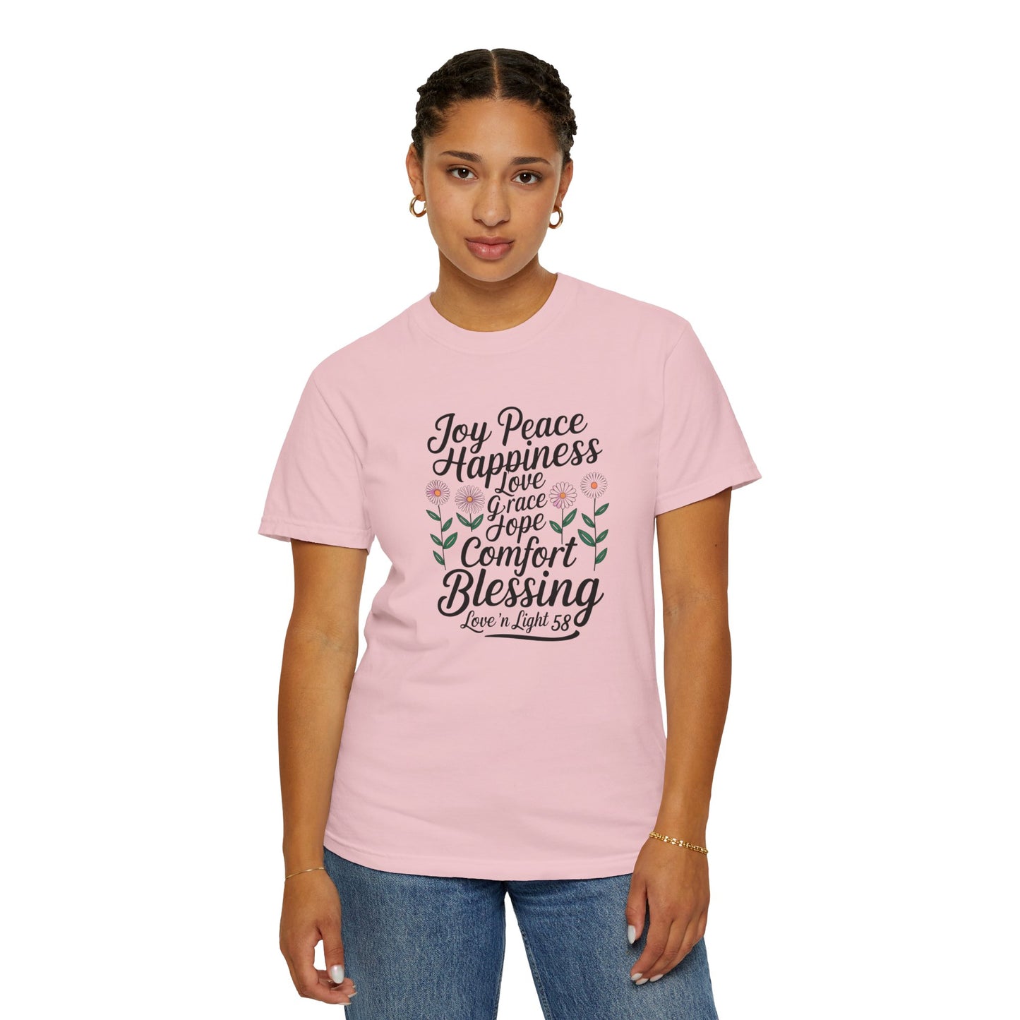 Joy Happiness and Love Tee - Comfort Colors