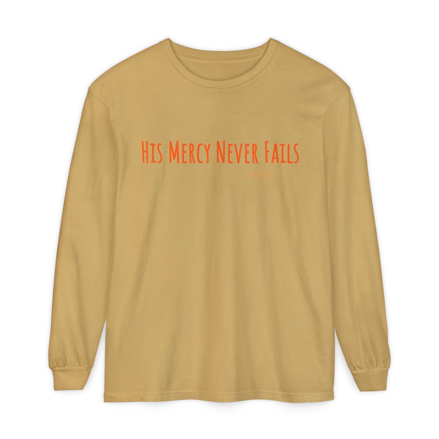His Mercy Never Fails Tee - Comfort Colors Long Sleeve