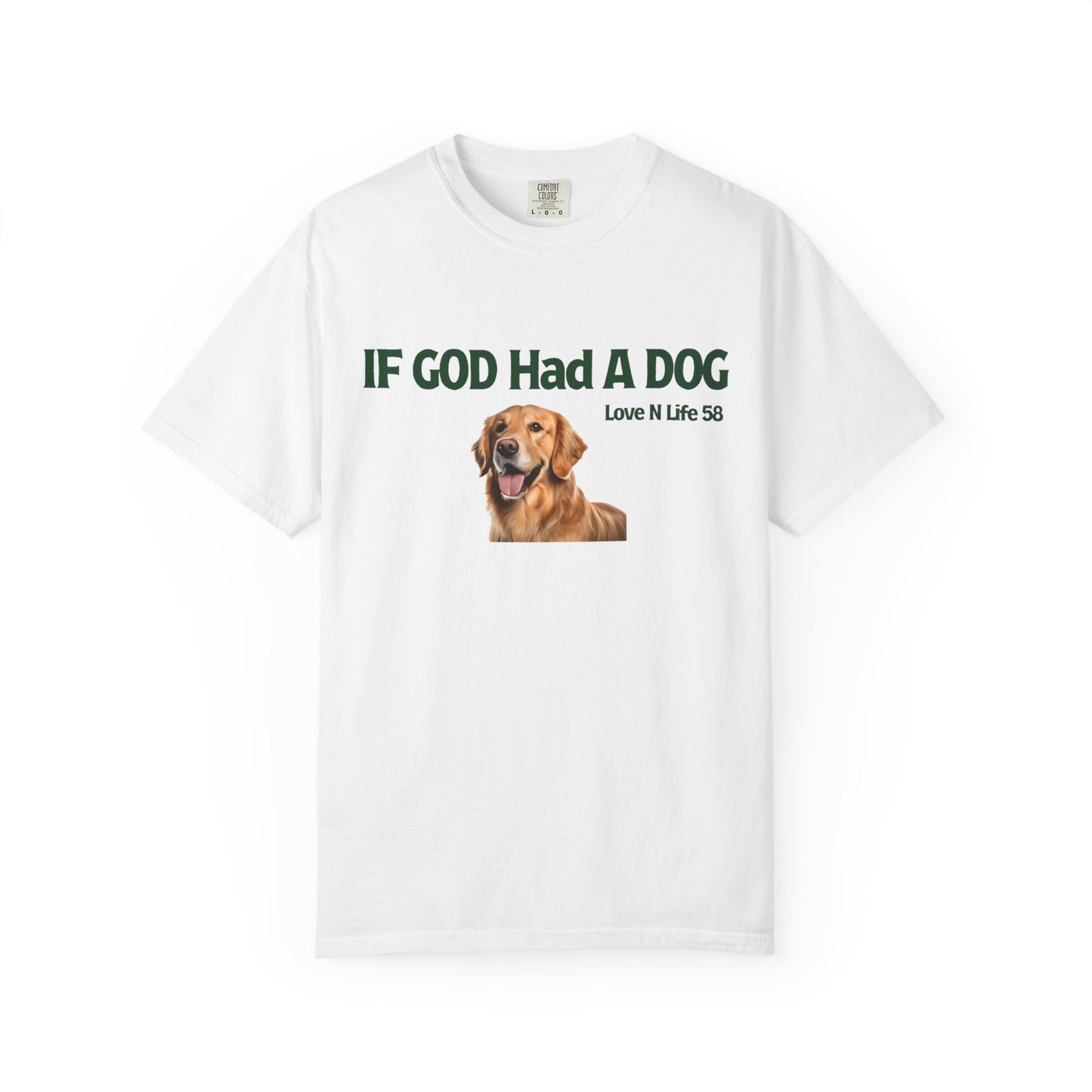 If God Had a Dog Tee