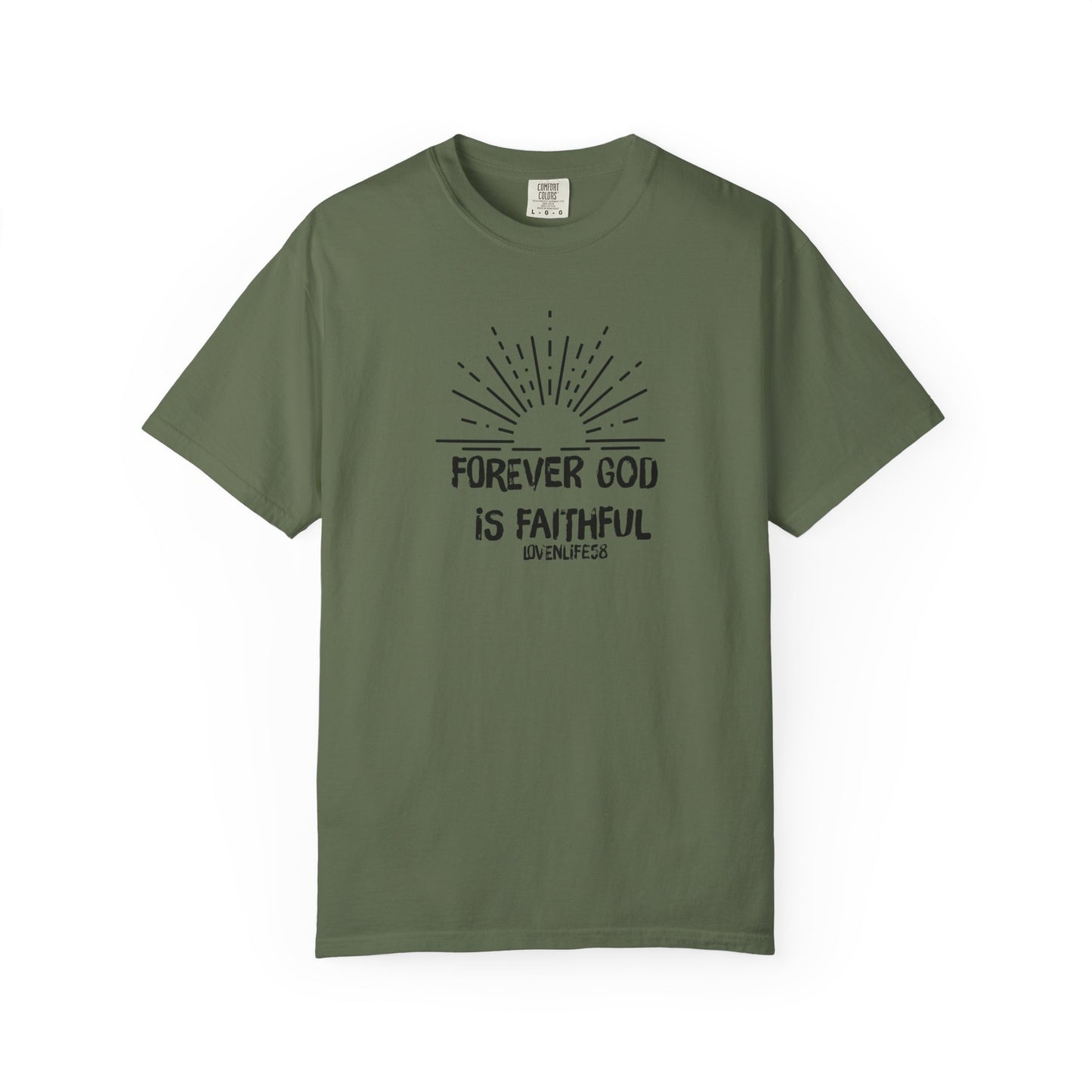 Forever Faithful - Comfort Colors