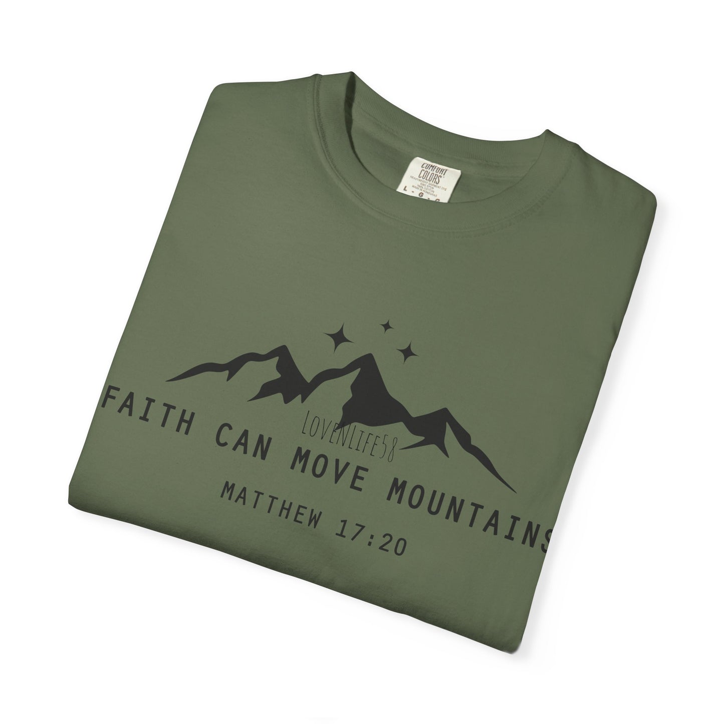 Faith Can Move Mountains Tee - Comfort Colors