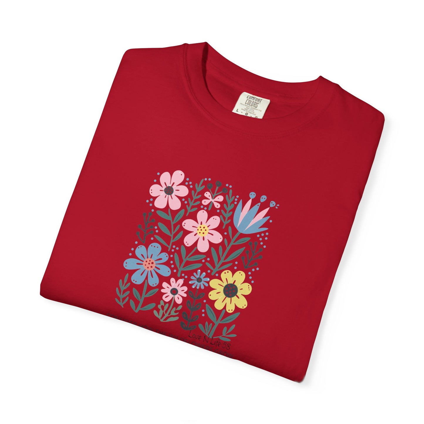 Consider the Wildflowers - Comfort Colors