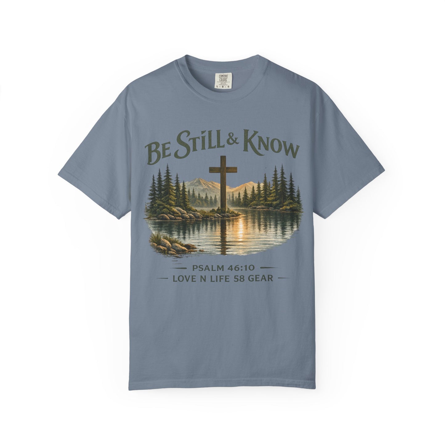 Be Still & Know — Psalm 46:10 Short Sleeve Tee