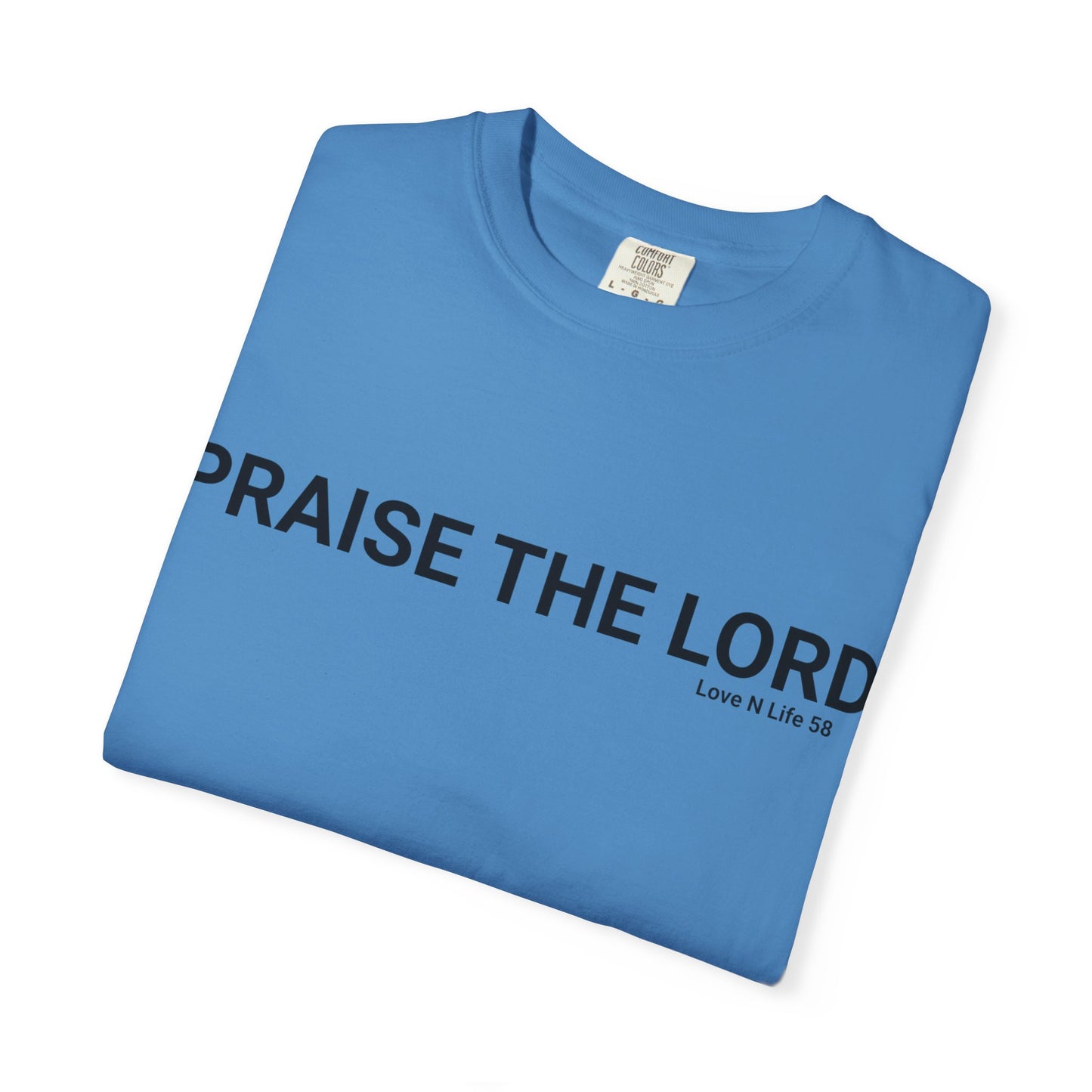 Praise the Lord Tee