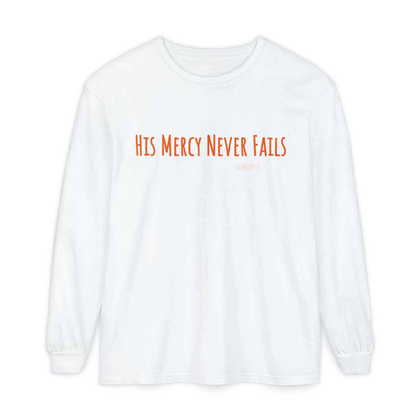 His Mercy Never Fails Tee - Comfort Colors Long Sleeve