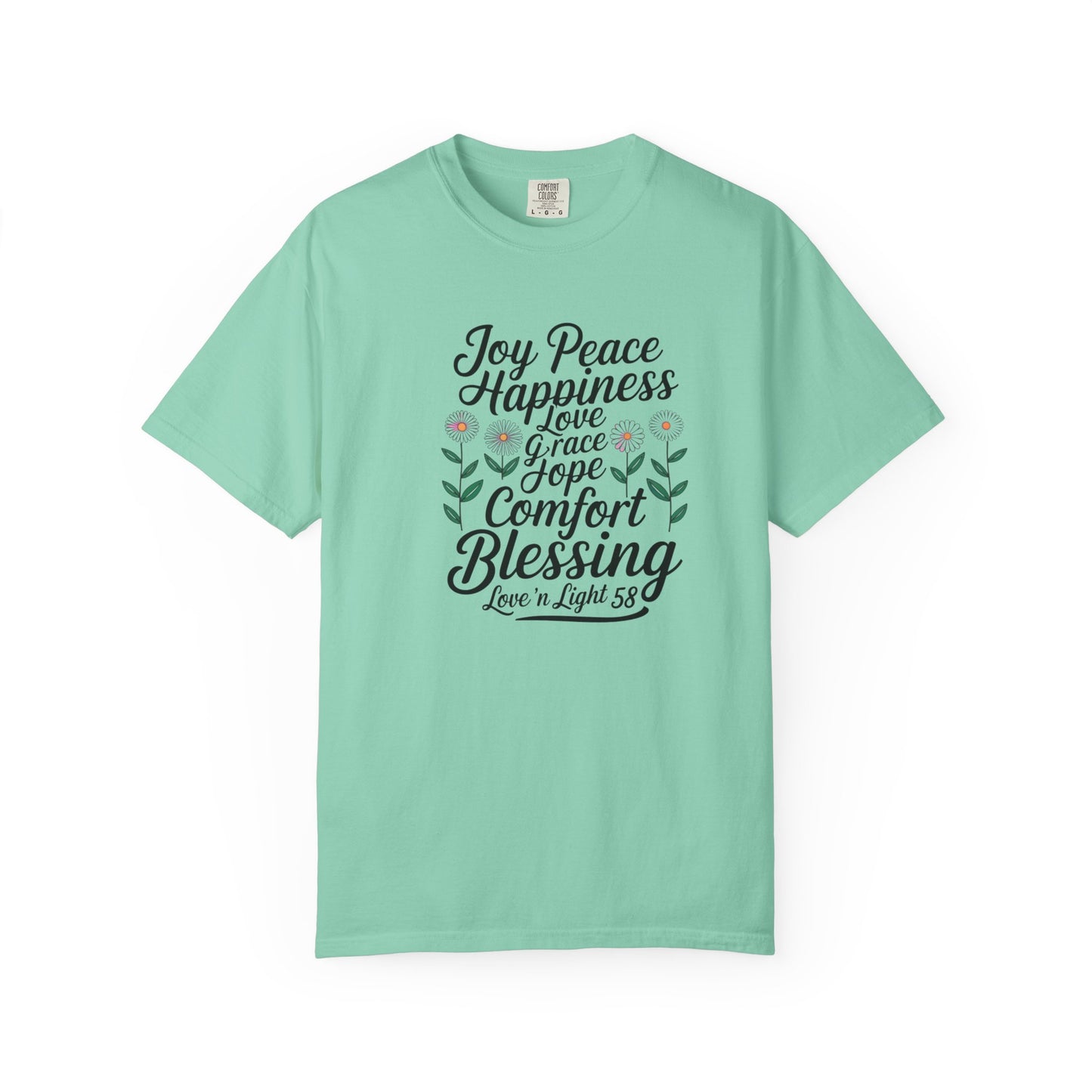 Joy Happiness and Love Tee - Comfort Colors