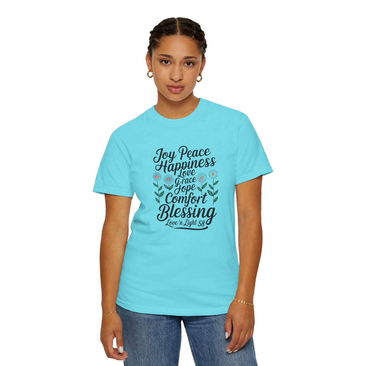Joy Happiness and Love Tee - Comfort Colors