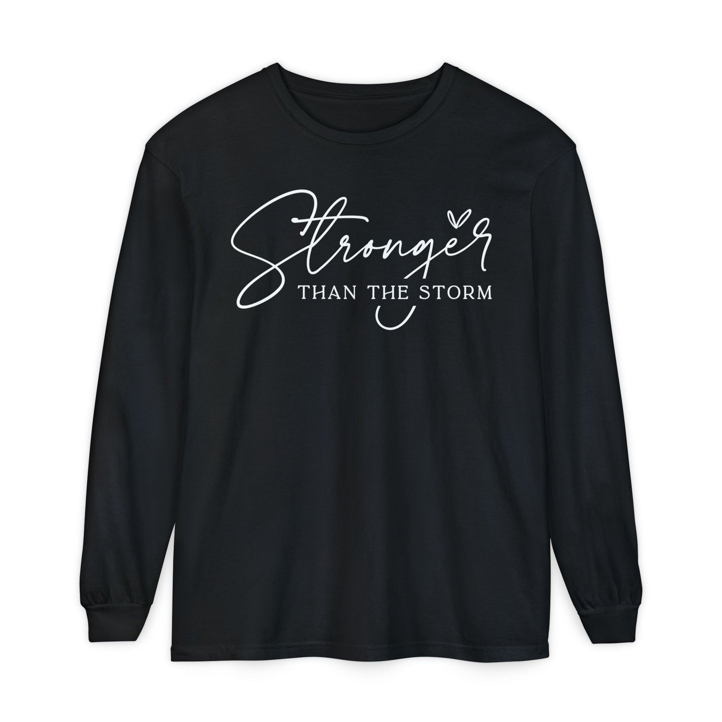 Stronger than the Storm Long Sleeve Tee