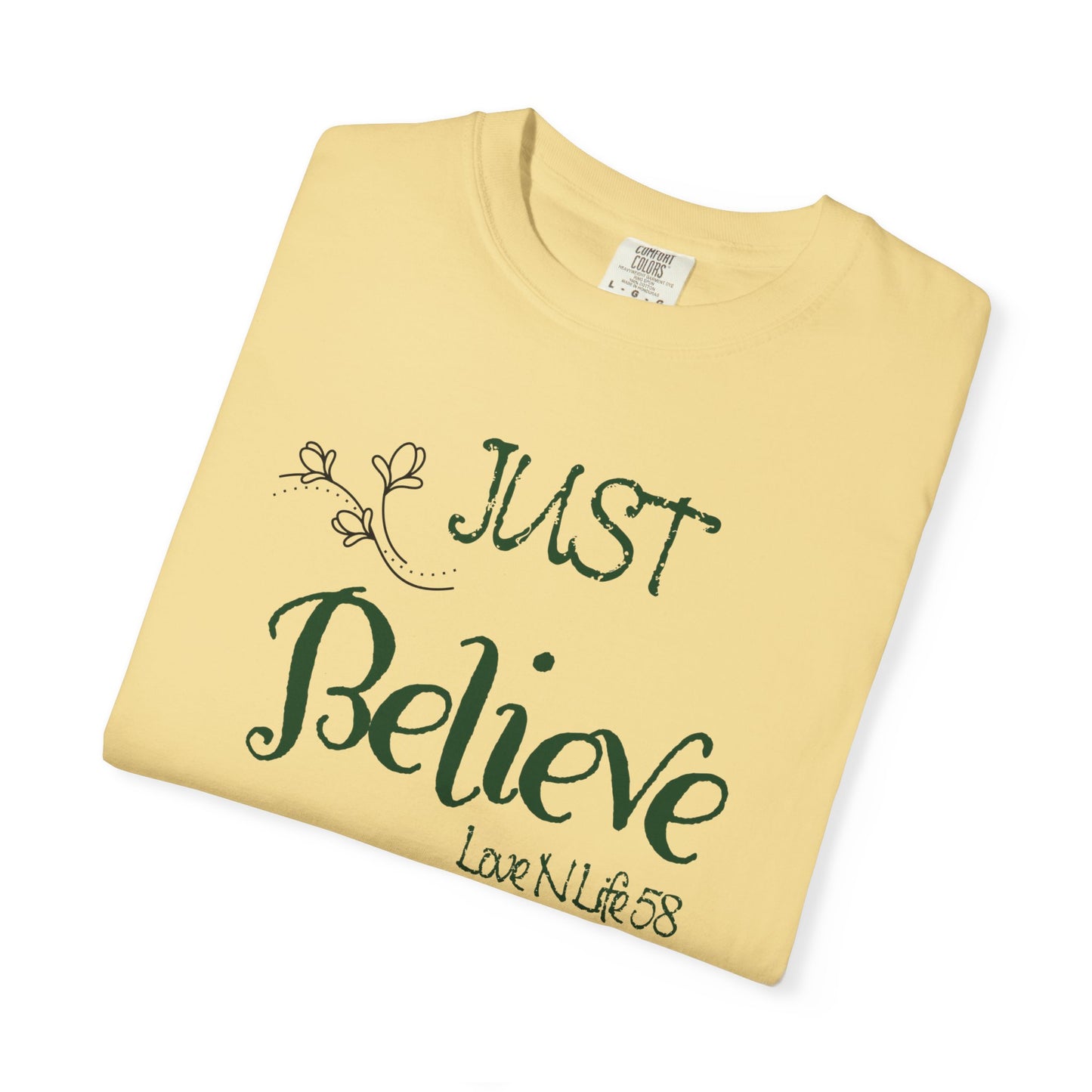 Just Believe Tee