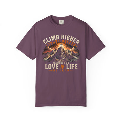 Climb Higher Trust Deeper Proverbs 3:5-6 Short Sleeve Tee
