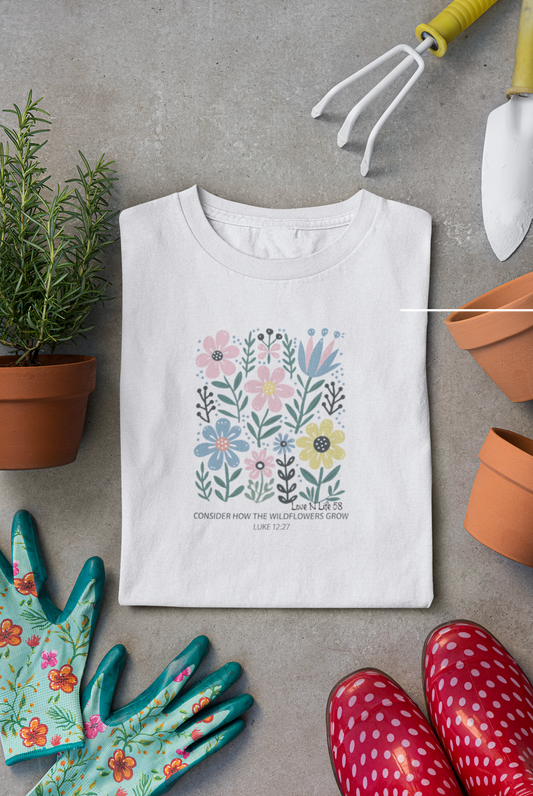 "Consider How the Wildflowers Grow" Floral Inspirational T-Shirt Bella Canvas 3001 P