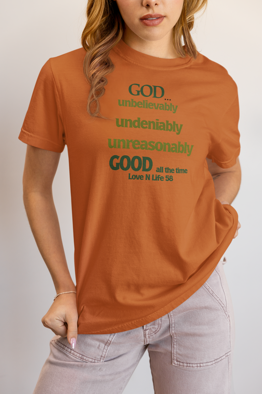 God Unbelievably Tee
