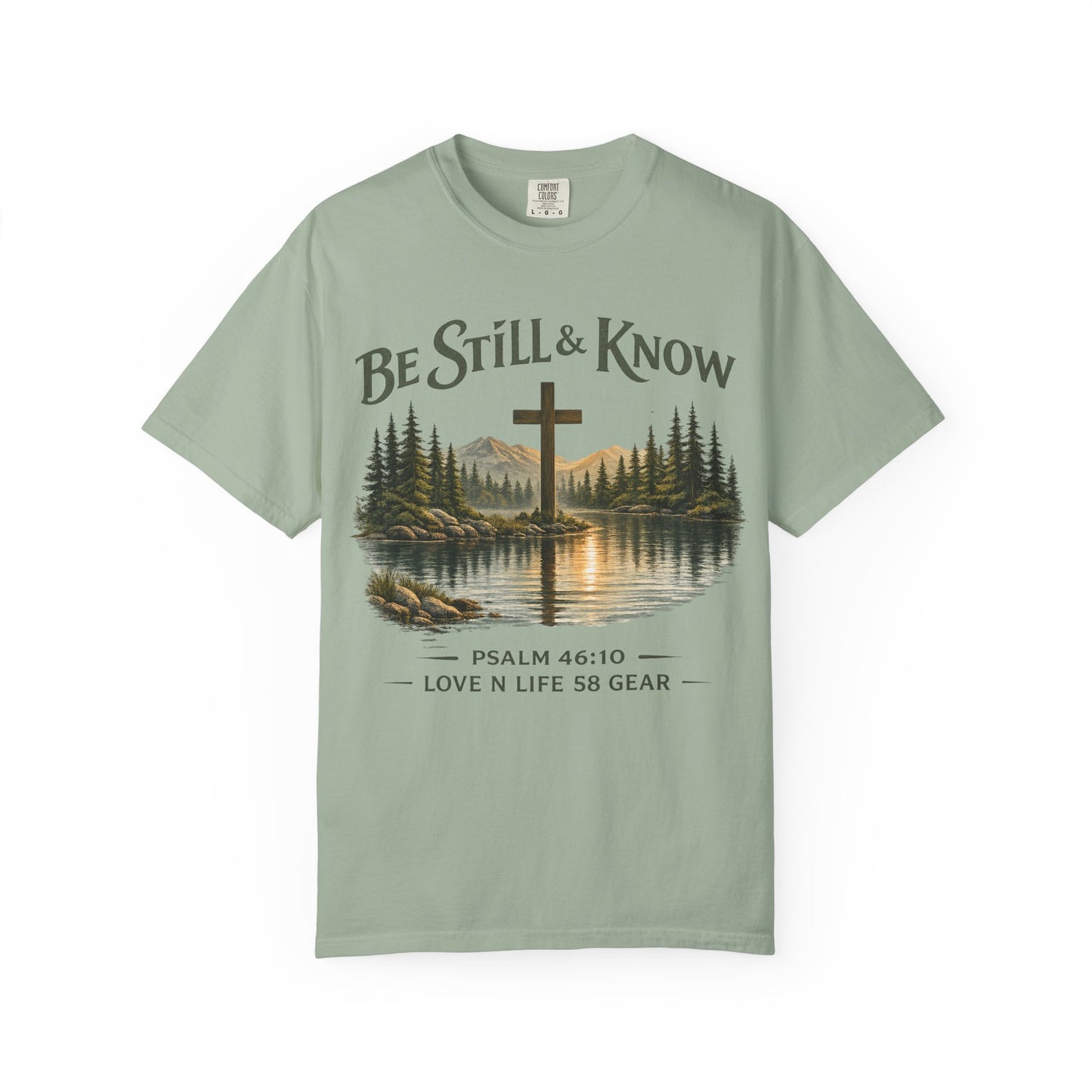 Be Still & Know — Psalm 46:10 Short Sleeve Tee
