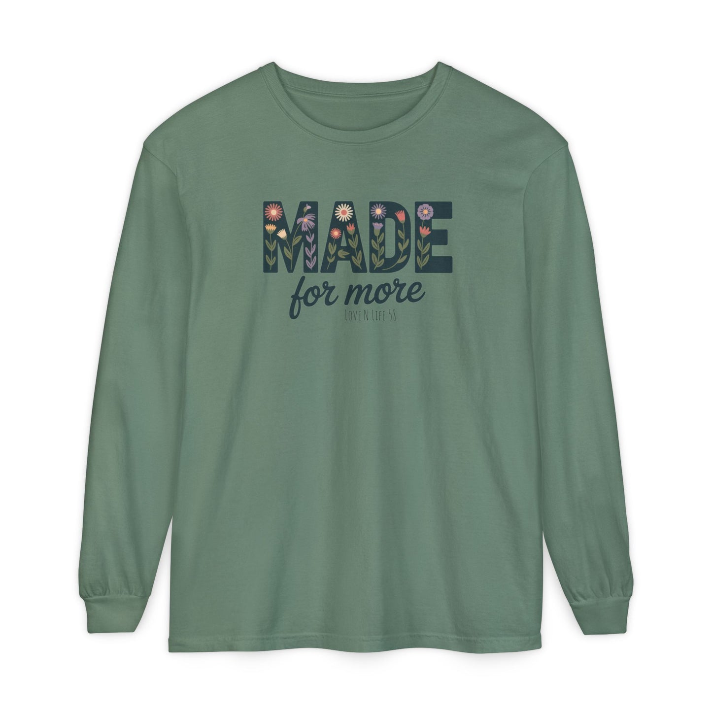 Made For More Long Sleeve Tee