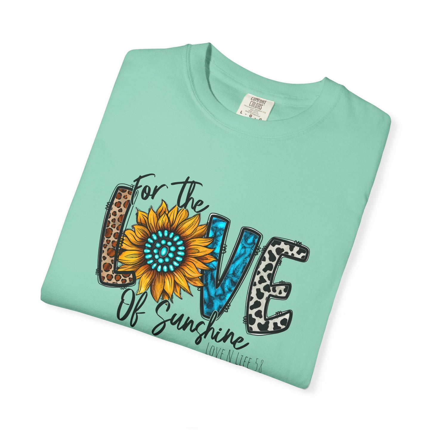 For the Love of Sunshine Tee - Comfort Colors