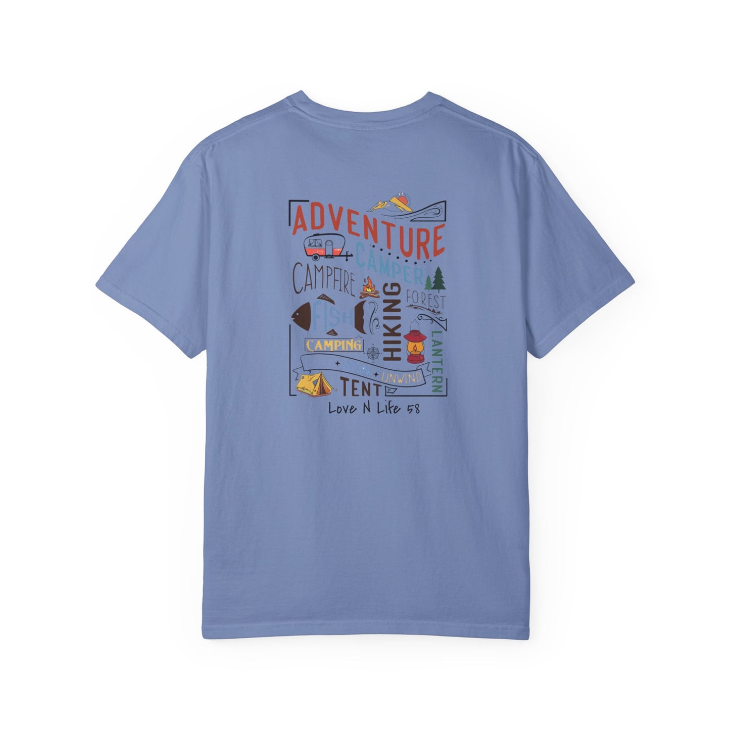 Adventure Awaits Love N Life 58 Gear -Comfort Colors