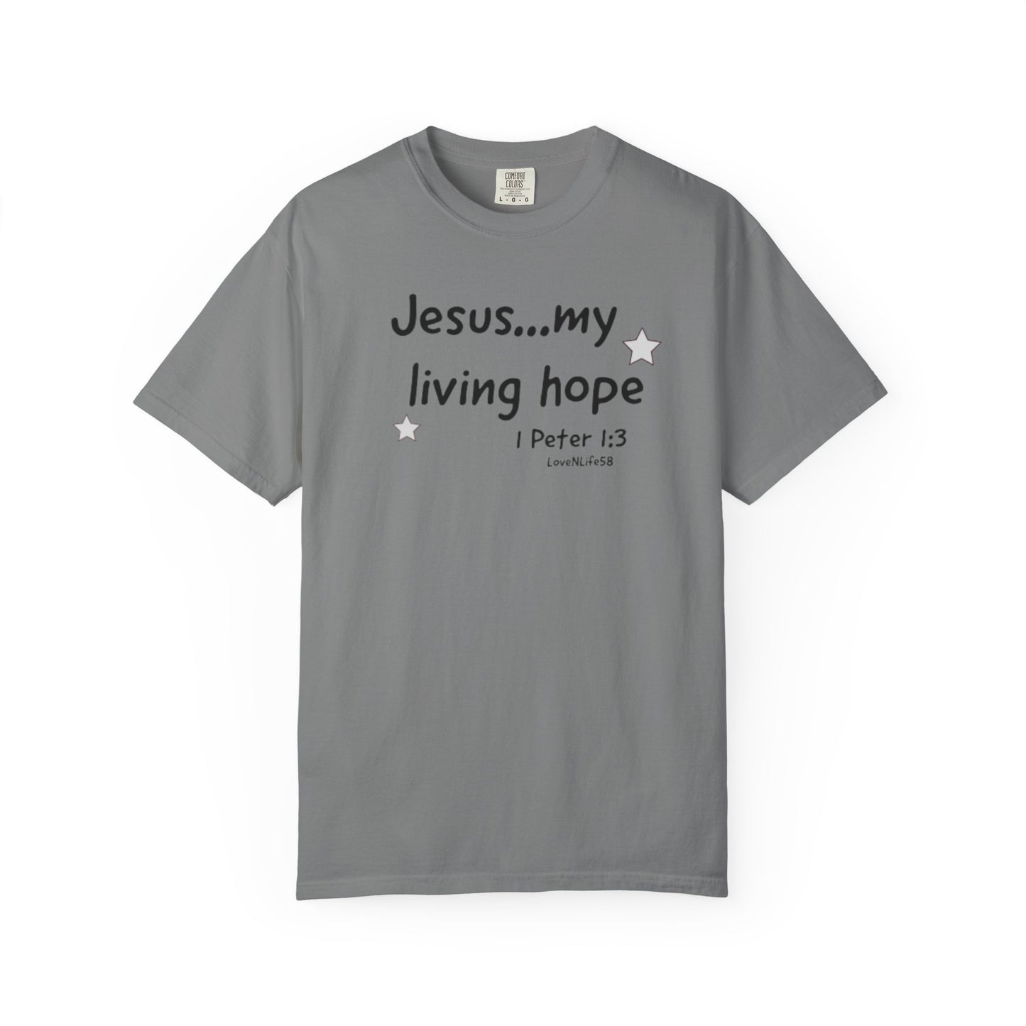 Jesus My Living Hope Tee