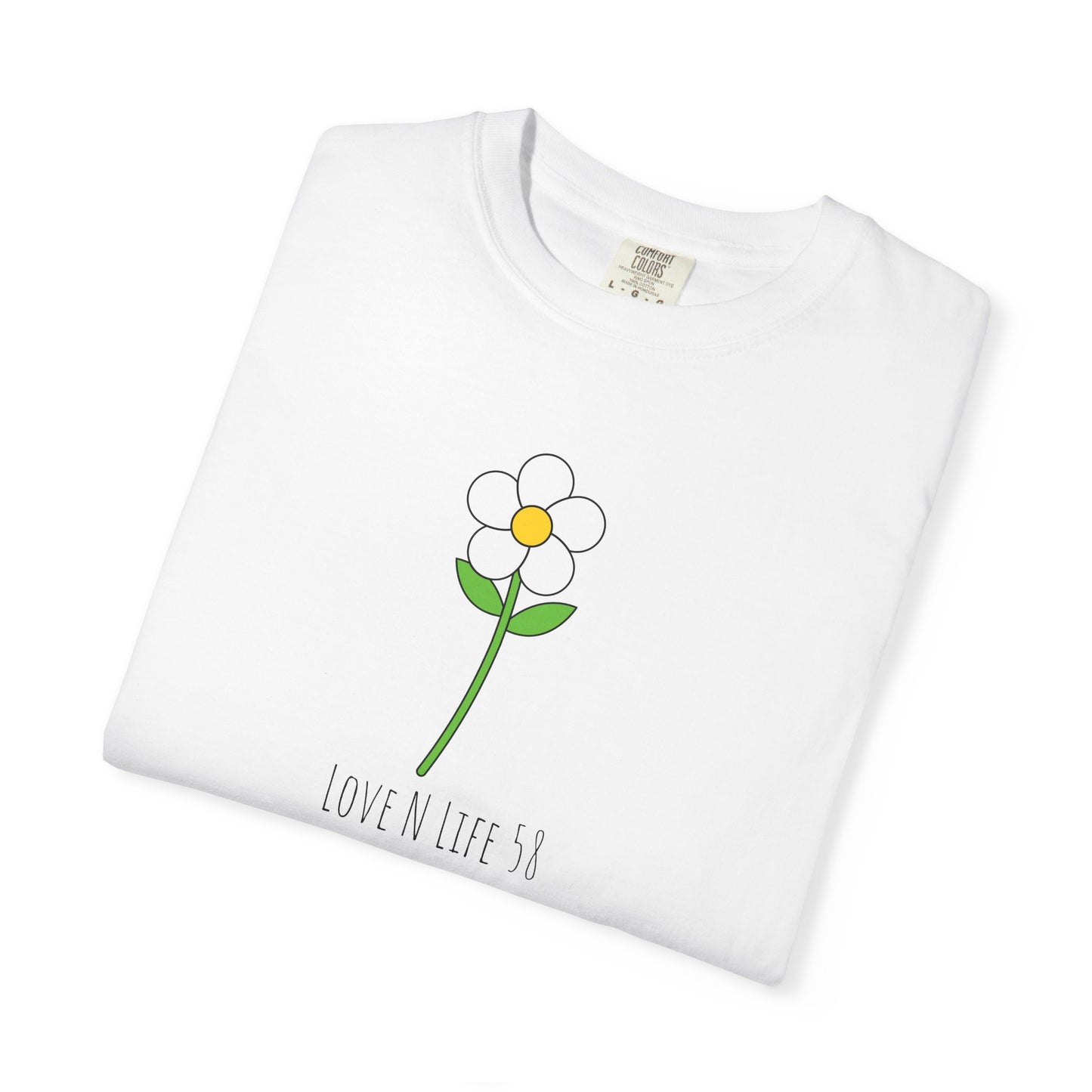 Love N Life Flower Tee - Comfort Colors