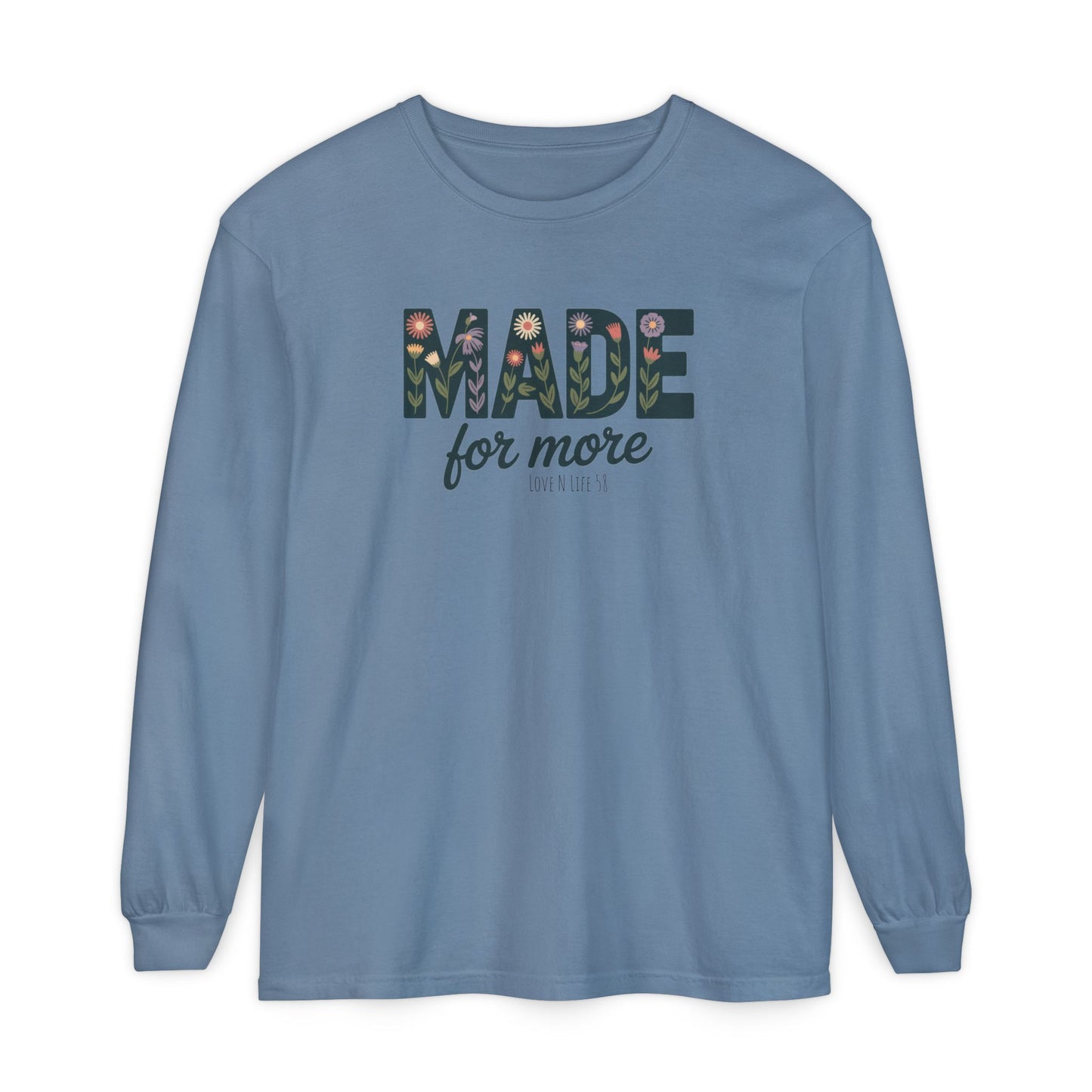 Made For More Long Sleeve Tee