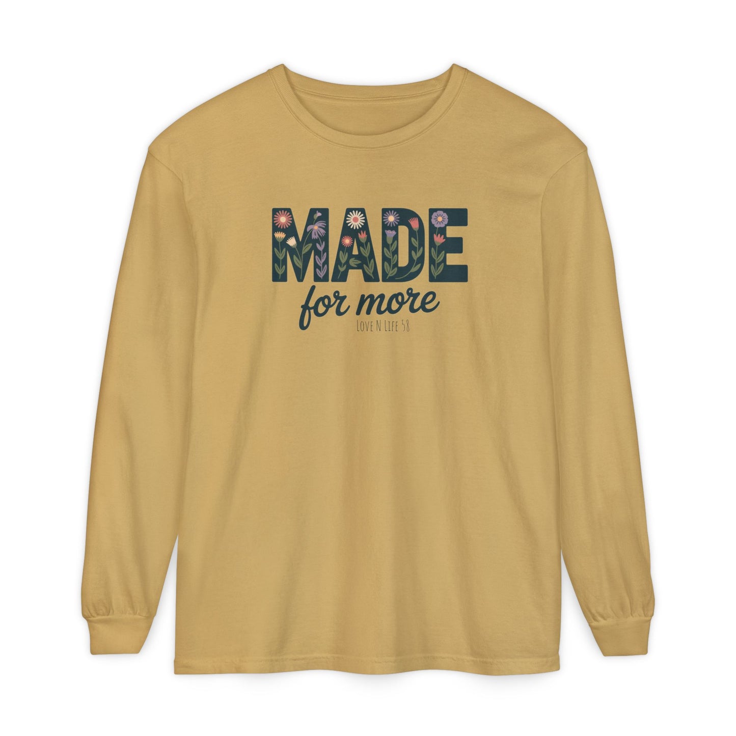 Made For More Long Sleeve Tee