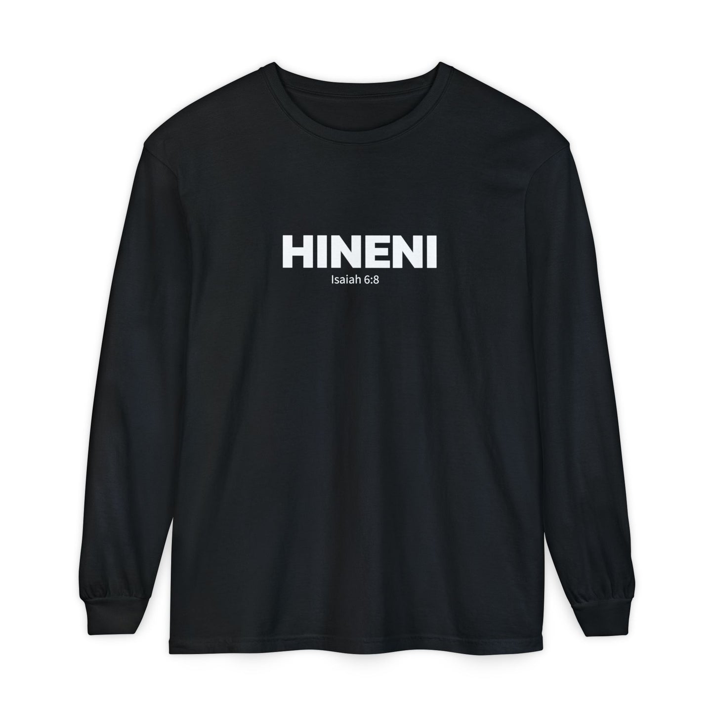 HINENI Isaiah 6: 8 Long Sleeve T-Shirt - Comfort Colors