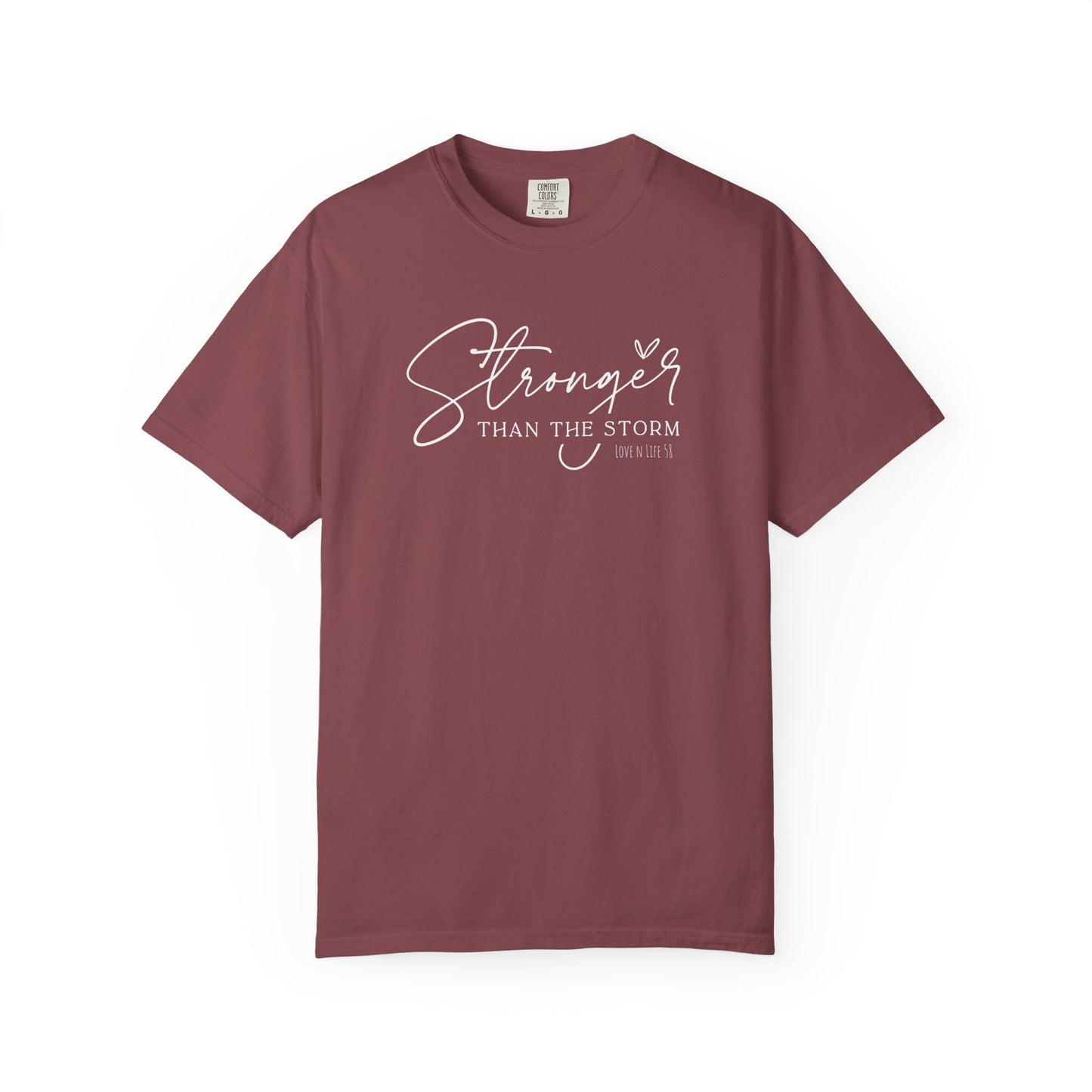 Stronger Than the Storm Tee - Comfort Colors