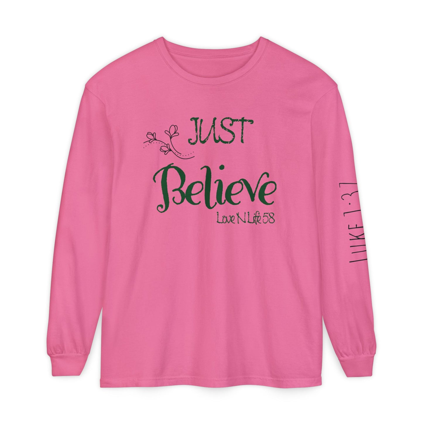 Just Believe Long Sleeve Tee